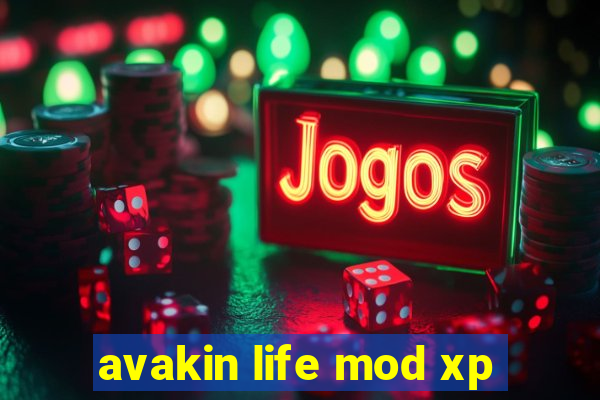 avakin life mod xp